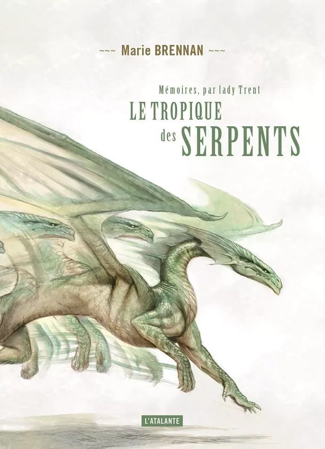 Le tropique des serpents - Marie Brennan - L'Atalante