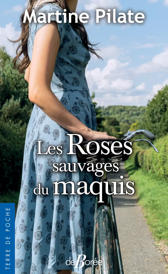 Les Roses sauvages du maquis - Martine Pilate - De Borée