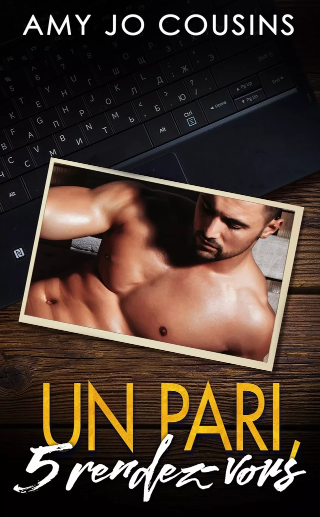 Un pari, 5 rendez-vous - Amy Jo Cousins - Juno Publishing