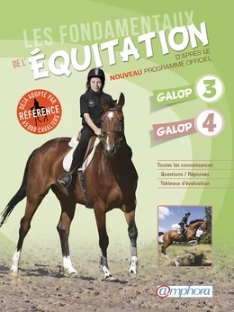 Les fondamentaux de l'équitation - Galop 3 et 4