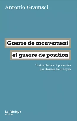 Guerre de mouvement et guerre de position