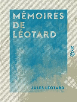 Mémoires de Léotard