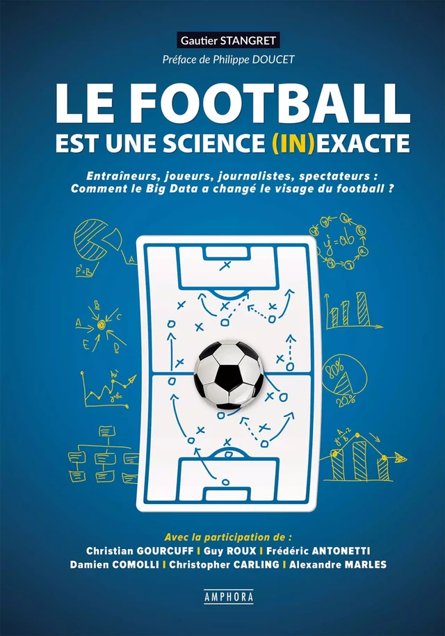 Le football est une science (in)exacte - Gautier Stangret - Amphora