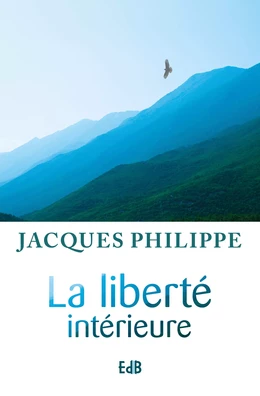 La liberté intérieure