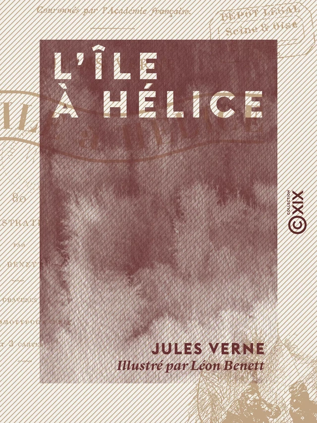 L'Île à hélice - Jules Verne - Collection XIX