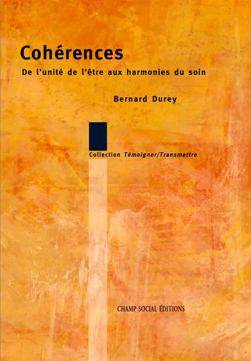 Cohérences - Bernard Durey - Champ social Editions