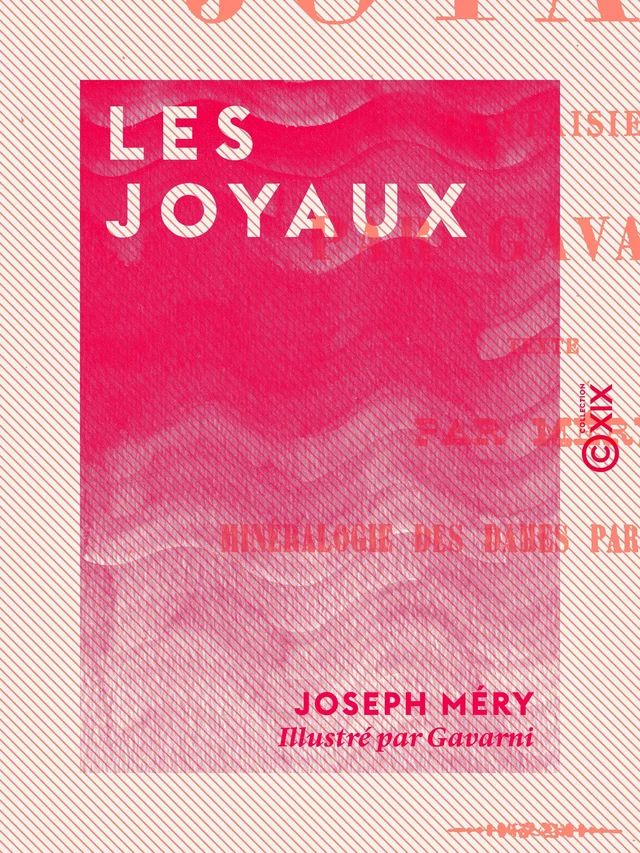 Les Joyaux - Joseph Méry - Collection XIX