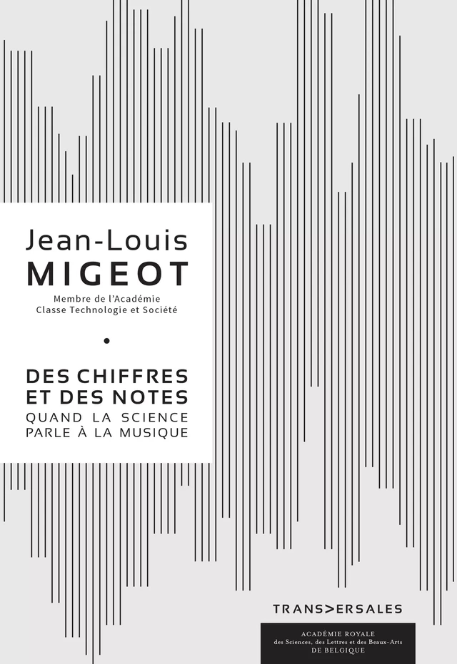 Des chiffres et des notes - Jean-Louis Migeot - Académie royale de Belgique