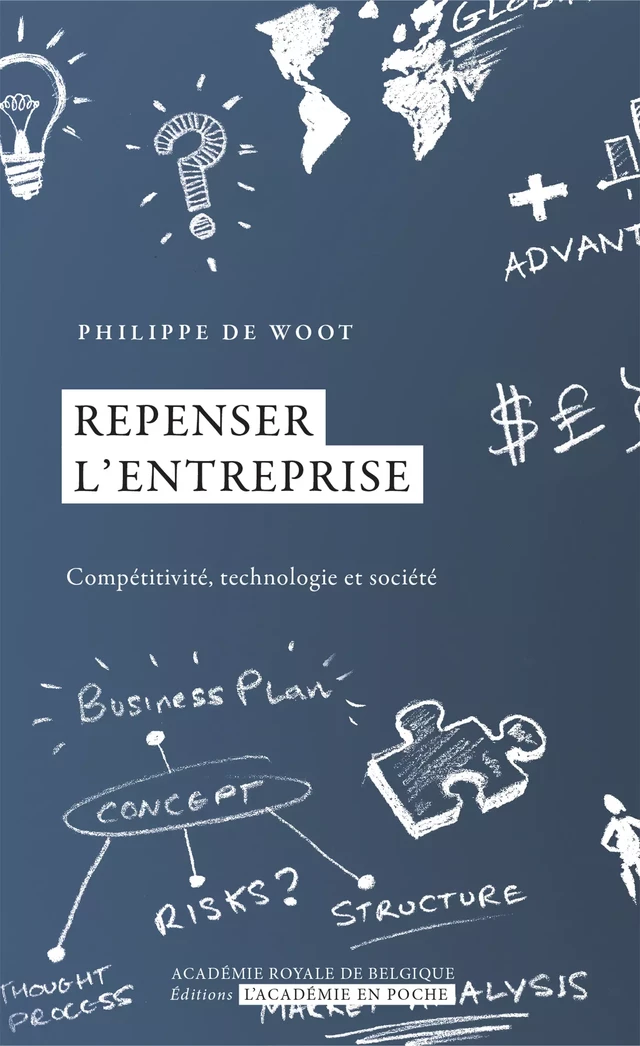 Repenser l'entreprise - Philippe de Woot - Académie royale de Belgique