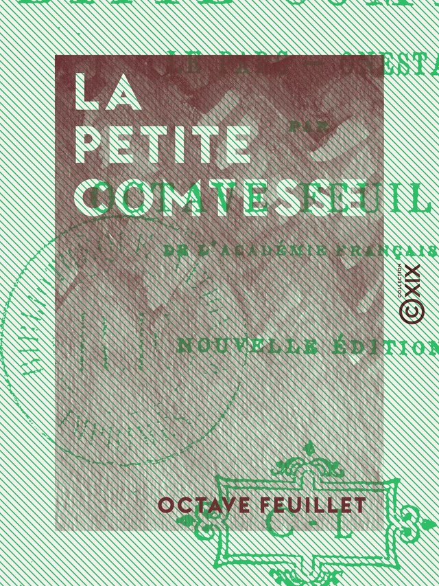 La Petite Comtesse - Octave Feuillet - Collection XIX