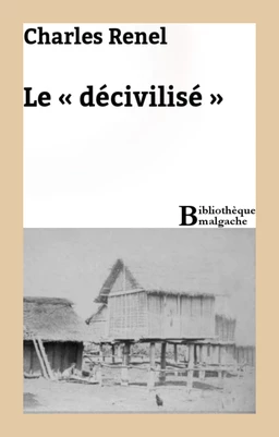 Le « décivilisé »