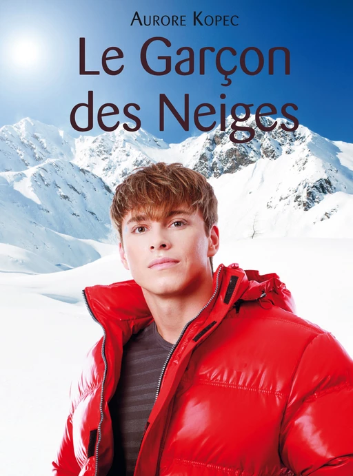 Le Garçon des Neiges - Aurore Kopec - Éditions Textes Gais