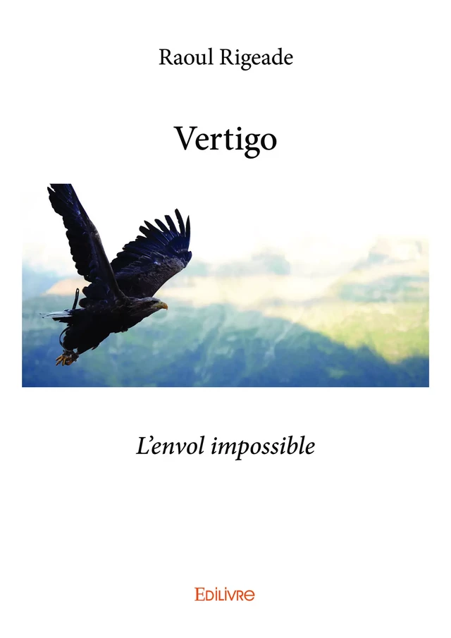 Vertigo - Raoul Rigeade - Editions Edilivre