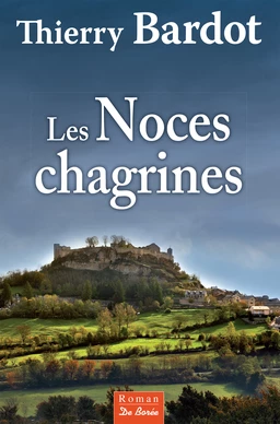 Les Noces chagrines