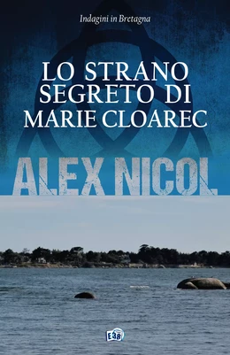 Lo strano segreto di Marie Cloarec