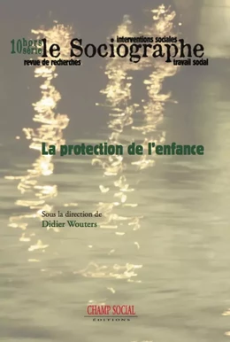 Le sociographe hors série n°10. La protection de l’enfance