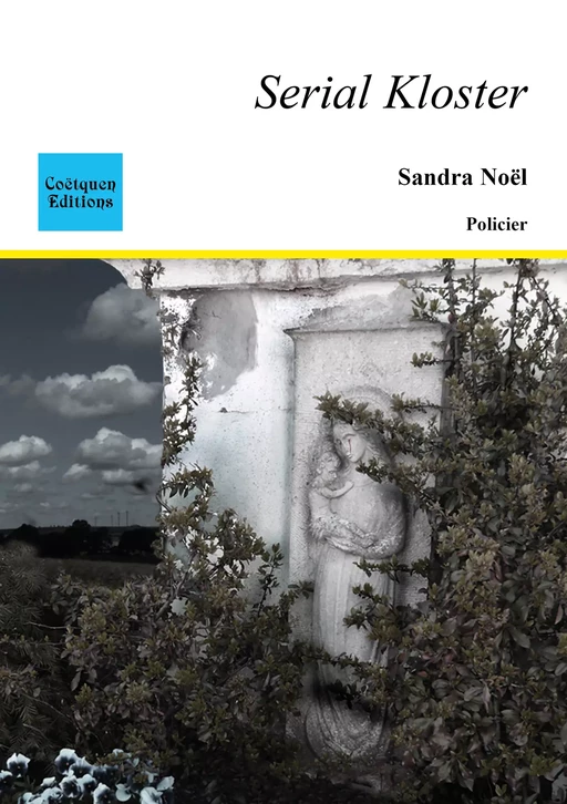 Serial Kloster - Sandra Noël - Coëtquen Editions