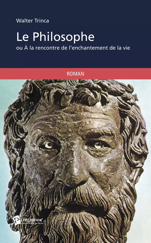 Le Philosophe - Walter Trinca - Publibook