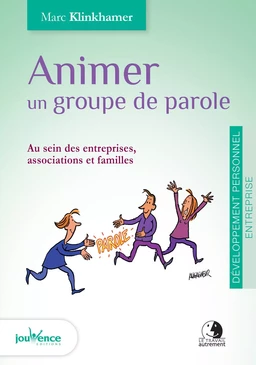 Animer un groupe de parole