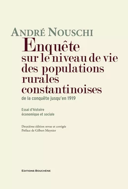 Enquête sur le niveau de vie des populations rurales constantinoises de la conquête jusqu'en 1919