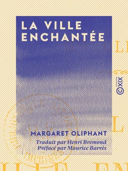 La Ville enchantée - Roman