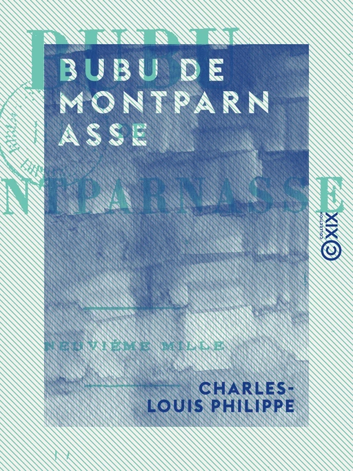 Bubu de Montparnasse - Charles-Louis Philippe - Collection XIX