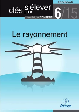 Le rayonnement (Toolbook 6/15 "Clés pour s'élever")