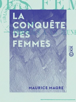 La Conquête des femmes