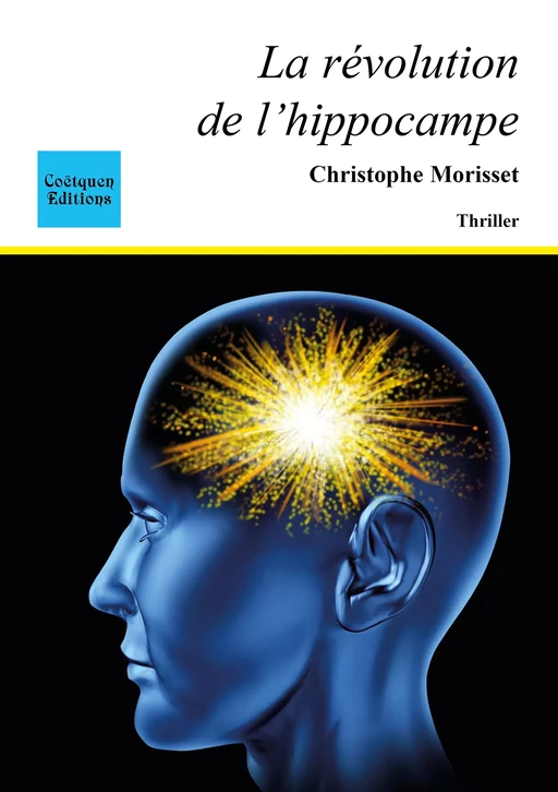 La révolution de l'hippocampe - Christophe Morisset - Coëtquen Editions