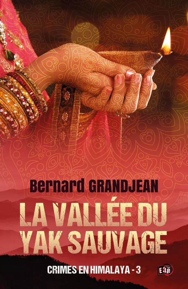 La vallée du yak sauvage - Bernard Grandjean - Les éditions du 38