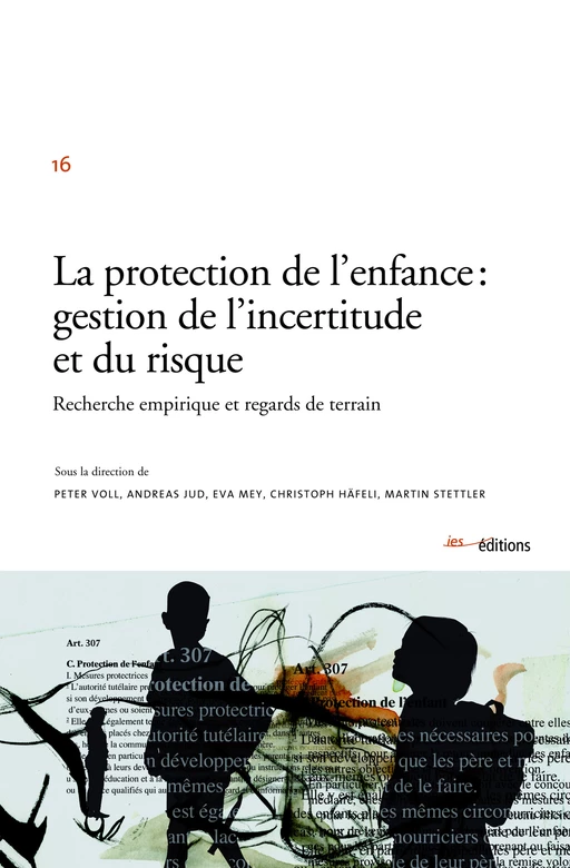 La protection de l’enfance : gestion de l’incertitude et du risque -  - Éditions ies