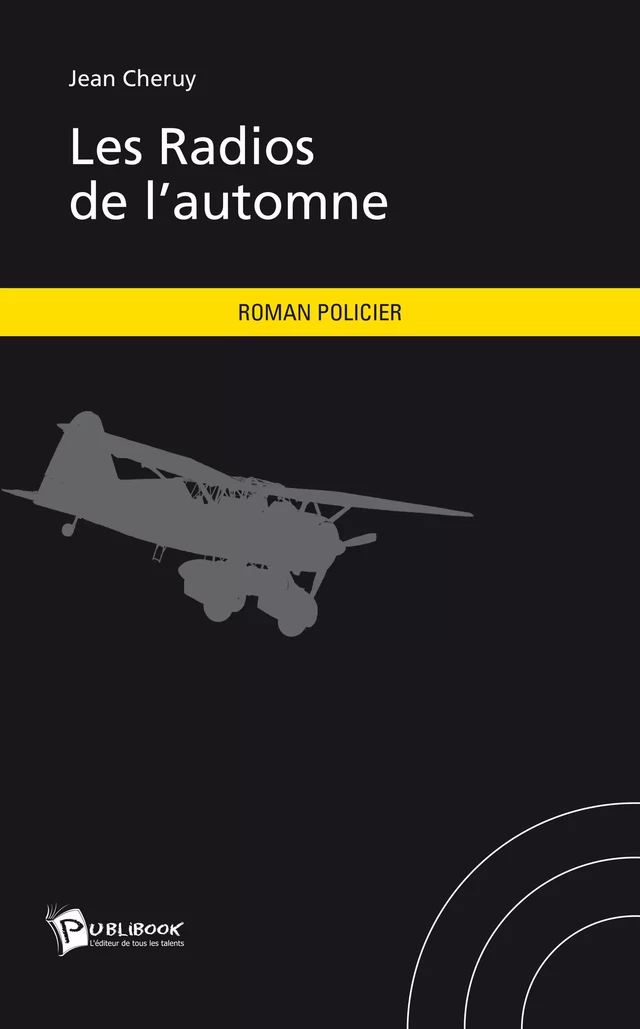 Les Radios de l'automne - Jean Cheruy - Publibook