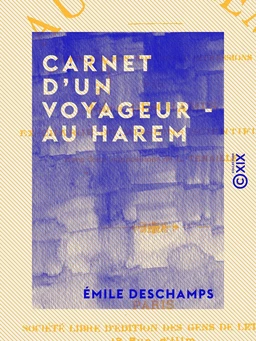 Carnet d'un voyageur - Au harem