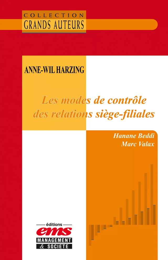 Anne-Wil Harzing - Les modes de contrôle des relations siège-filiales - Marc Valax, Hanane Beddi - Éditions EMS