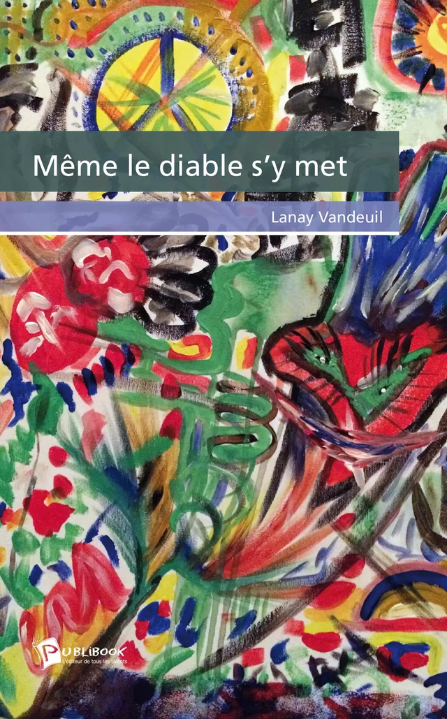 Même le diable s'y met - Lanay Vandeuil - Publibook