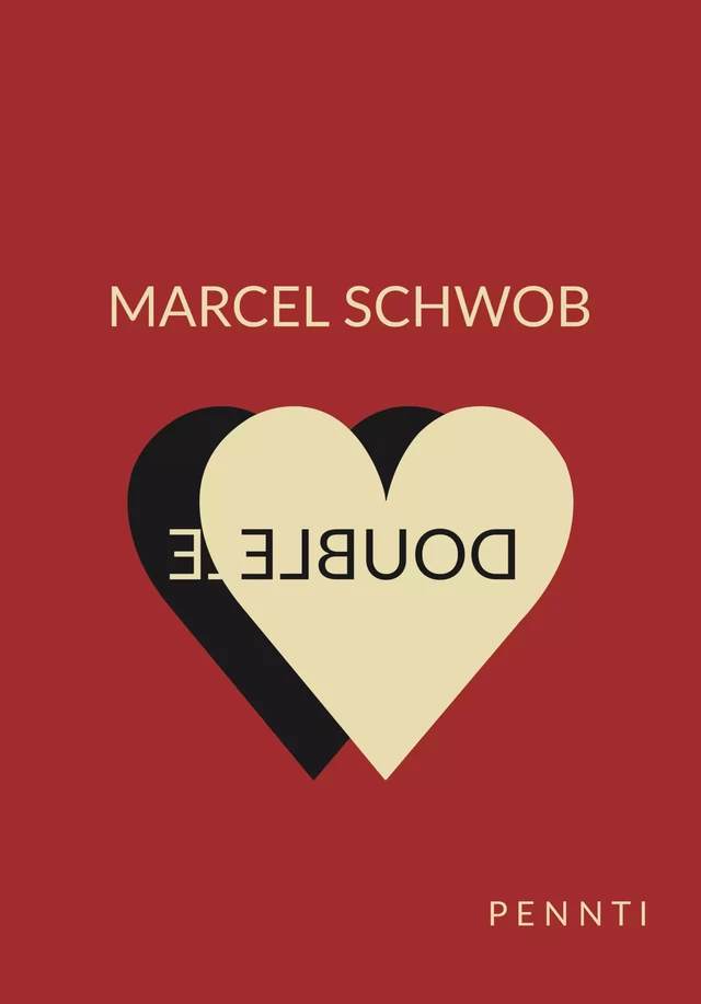 Cœur double - Marcel Schwob - Pennti Éditions