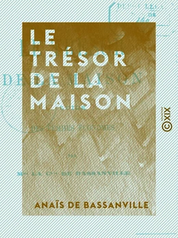 Le Trésor de la maison - Guide des femmes économes