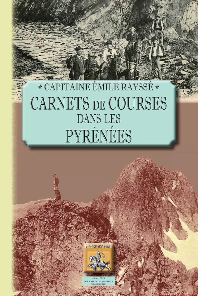 Carnets de courses dans les Pyrénées - Emile Rayssé - Editions des Régionalismes