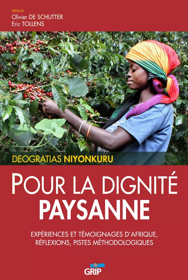 Pour la dignité paysanne - Deogratias Niyonkuru - GRIP