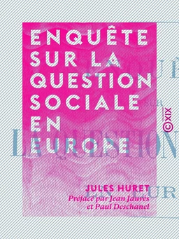 Enquête sur la question sociale en Europe