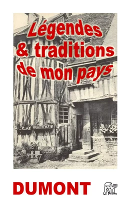 Légendes et traditions de mon pays