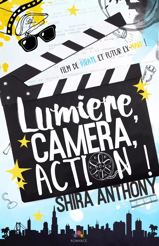 Lumière, Caméra, Action ! - Shira Anthony - MxM Bookmark