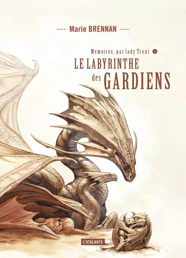 Le labyrinthe des gardiens - Marie Brennan - L'Atalante