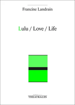 Lulu/Love/Life