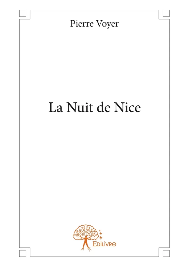 La Nuit de Nice - Pierre Voyer - Editions Edilivre