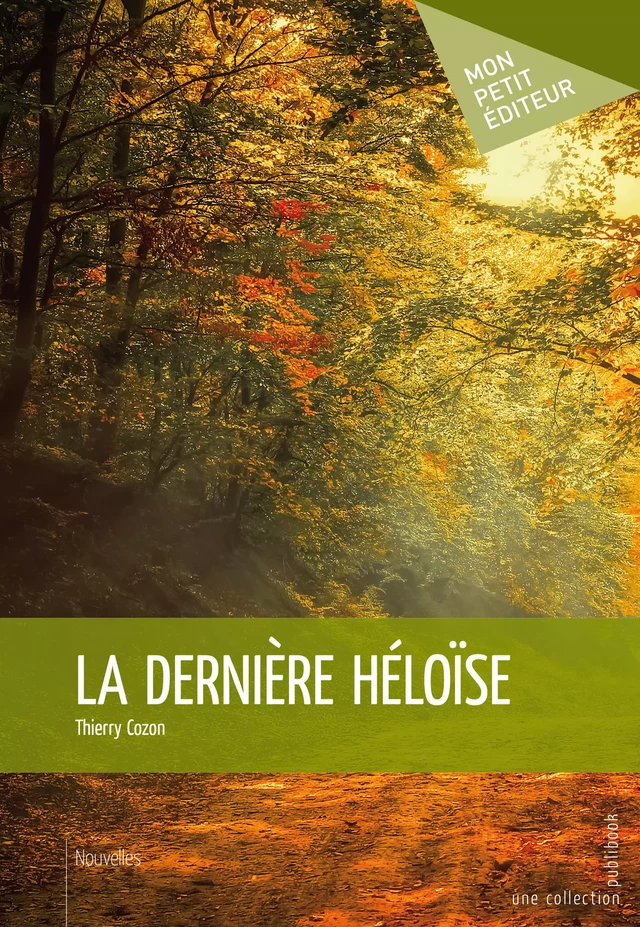 La Dernière Héloïse - Thierry Cozon - Mon Petit Editeur