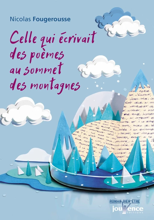 Celle qui écrivait des poèmes au sommet des montagnes - Nicolas Fougerousse - Éditions Jouvence