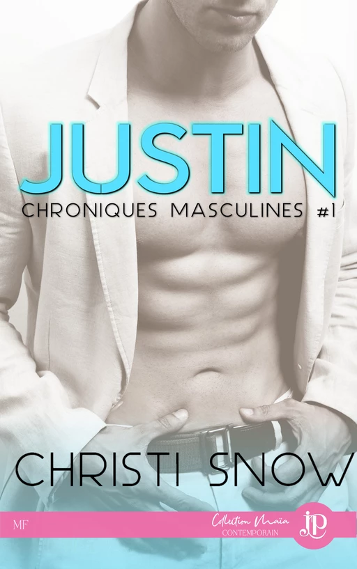 Justin - Christi Snow - Juno Publishing