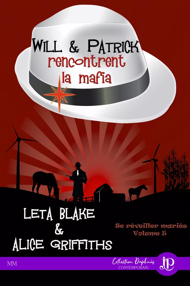 Will & Patrick rencontrent la mafia - Leta Blake, Alice Griffiths - Juno Publishing