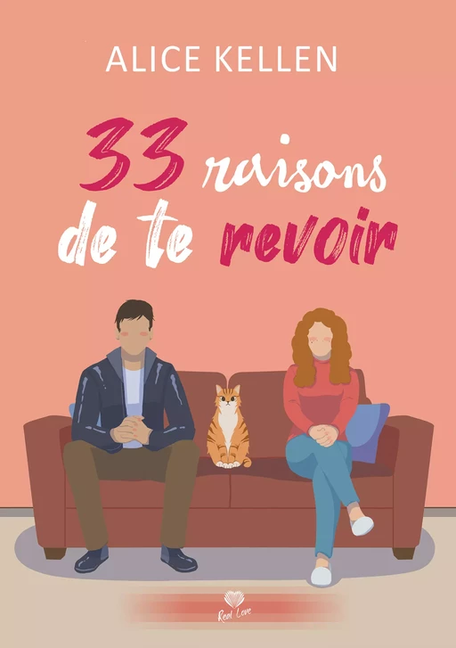 33 raisons de te revoir - Alice Kellen - Éditions Alter Real